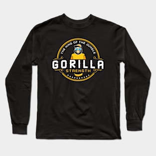 Gorilla Strength Long Sleeve T-Shirt